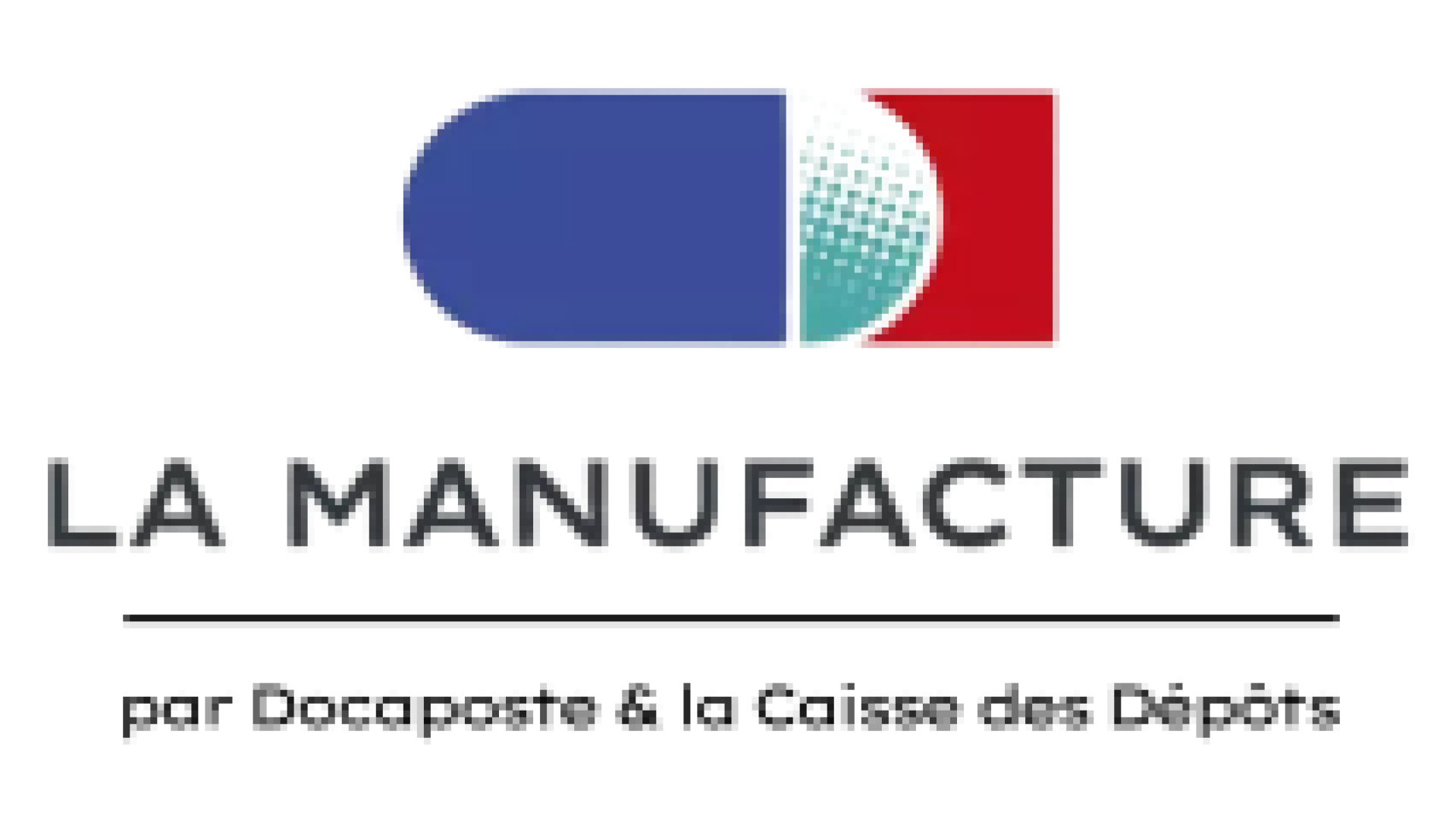 La Manufacture Docaposte et Caisse des Dépôts