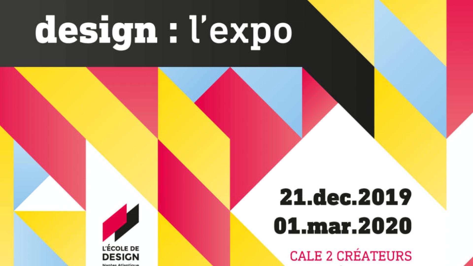 Affiche design l'expo 2019 by l'Ecole de design de Nantes Atlantique